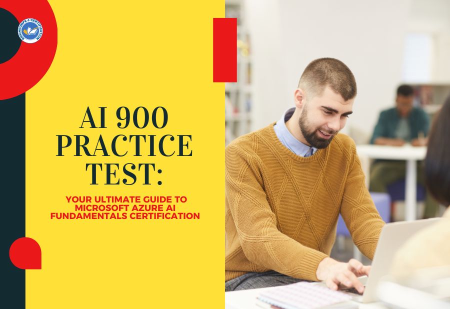 AI 900 Practice Test: Your Ultimate Guide to Microsoft Azure AI Fundamentals Certification